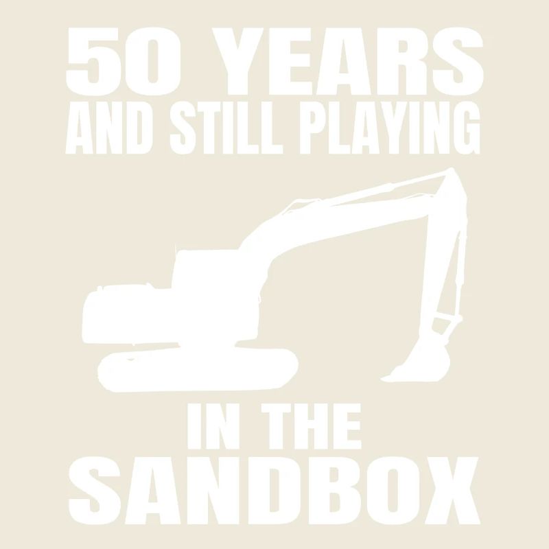 Baggerfahrer 50. Geburtstag Bauarbeiter Baggern