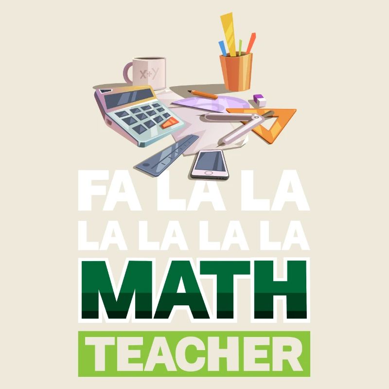 Fa La La Mathematiklehrer