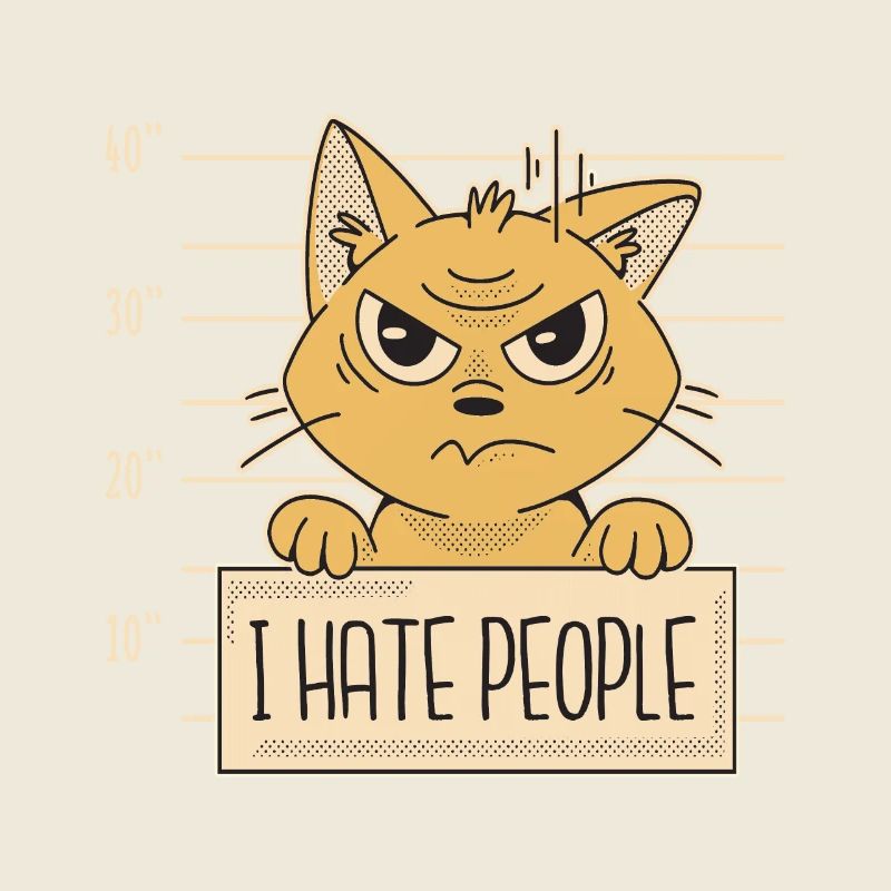 Katze I Hate People Ich hasse Menschen