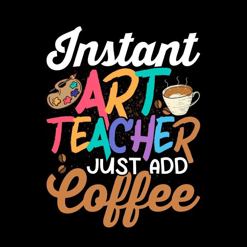 Professeur d’art instantané Il suffit d’ajouter l’artiste de café Educati
