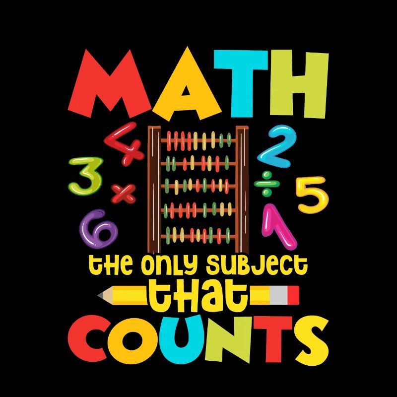 Math Is The Only Subject That Counts Education Mat