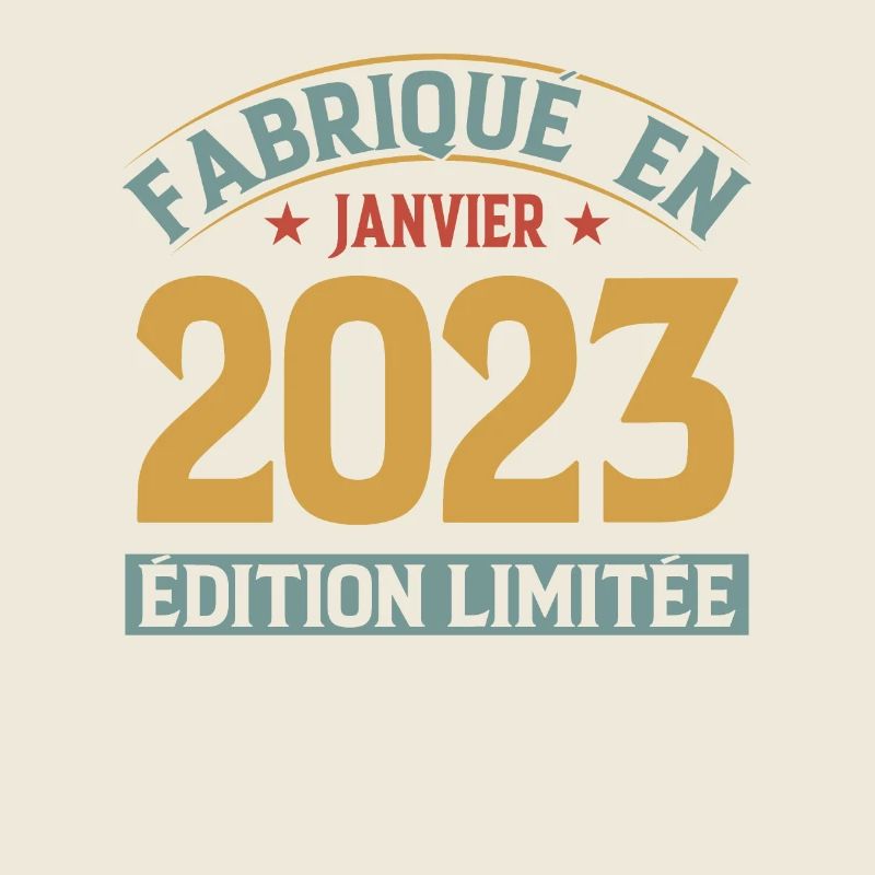 Fabriqué En Janvier 2023 Édition Limitée