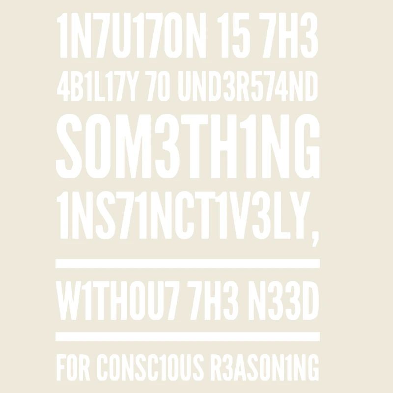 Intuition L337 Leetspeak Saying