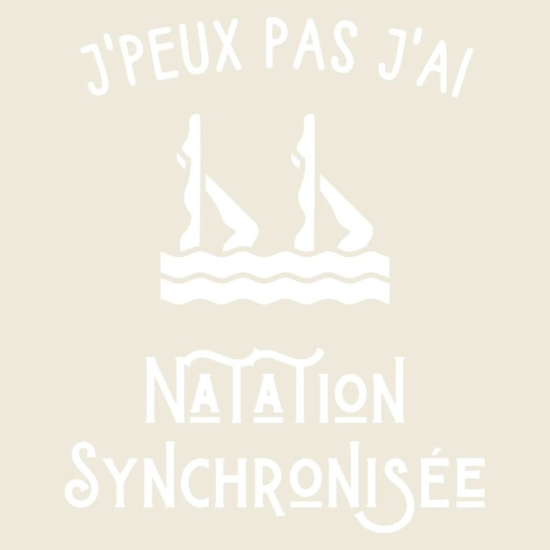 J'Peux Pas J'Ai Natation Synchronisée