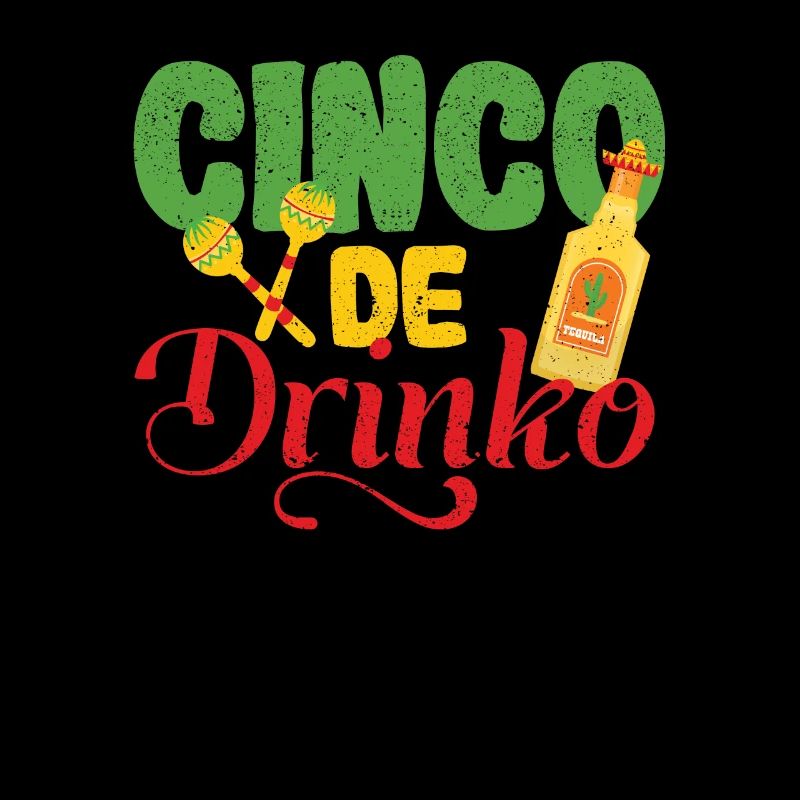 Cinco de Drinko Mayo Boisson mexicaine Tequila