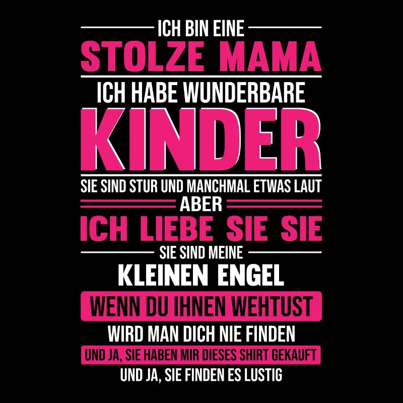 Ich Bin Eine Stolze Mama Ich Habe Wunderbare