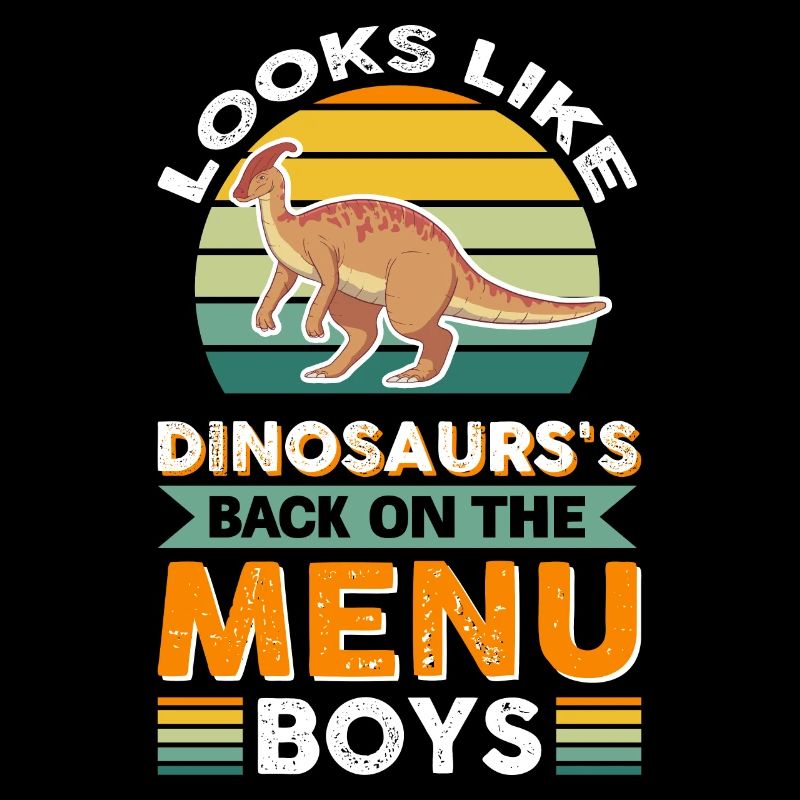 On dirait que les dinosaures sont de retour sur le menu Boys