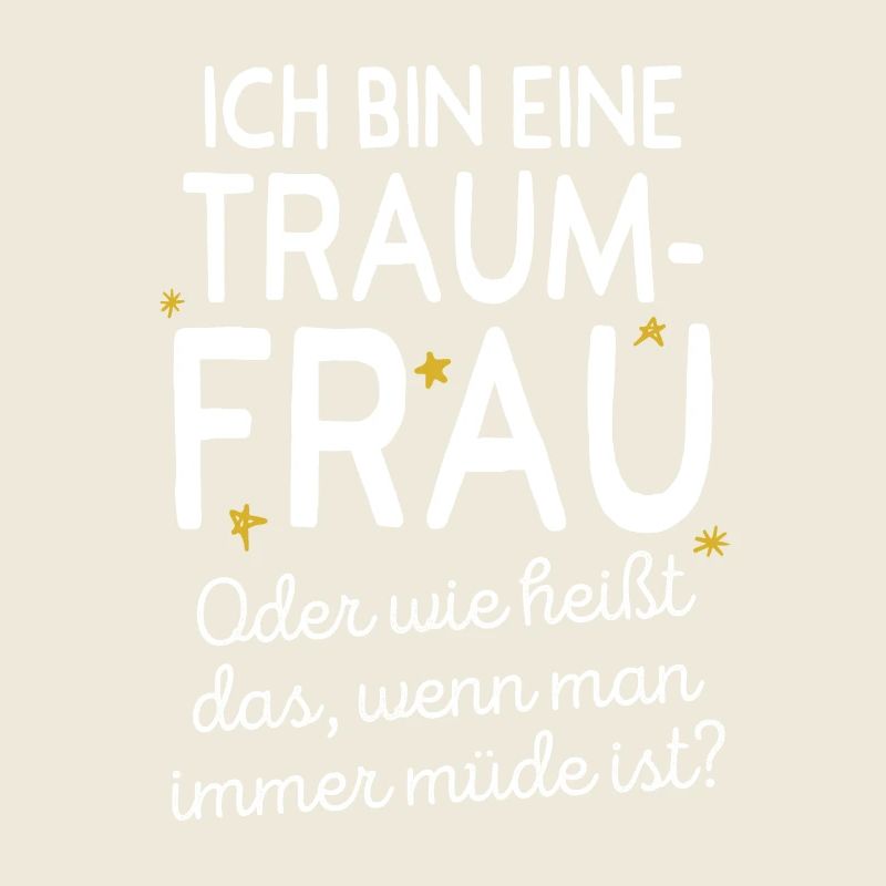 Traumfrau Oder Wie Heißt Das Wenn Man Müde Ist