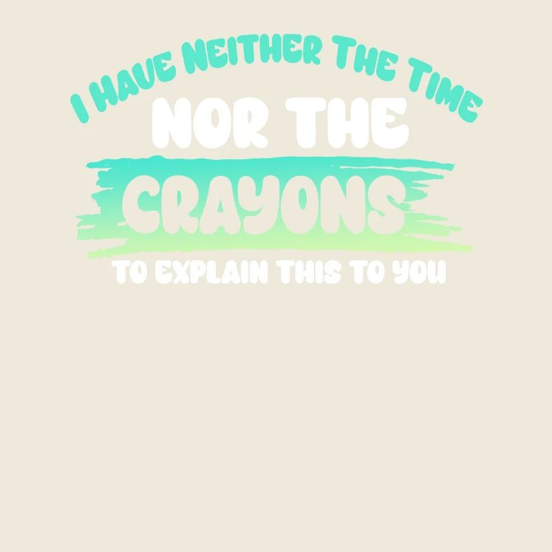Ich habe nicht die Zeit oder die Buntstifte