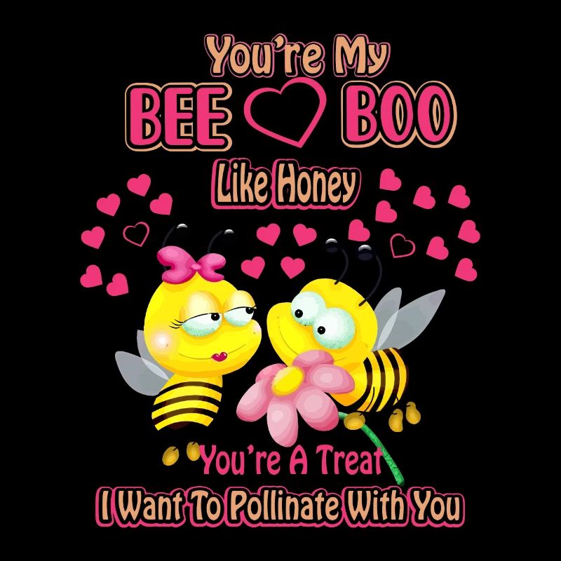 You are my bee