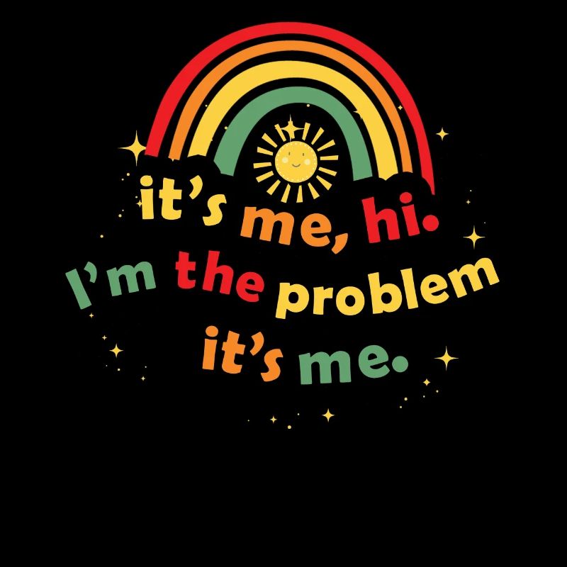 C’est moi, salut, je suis le problème