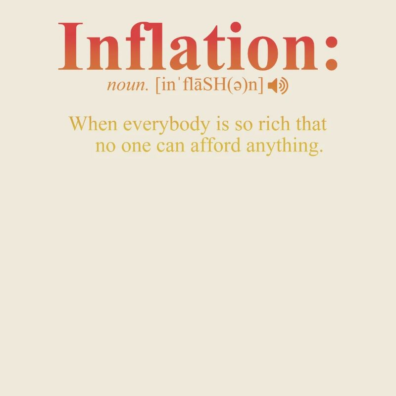 Inflation Définition Drôle Sarcastique Blague Cool