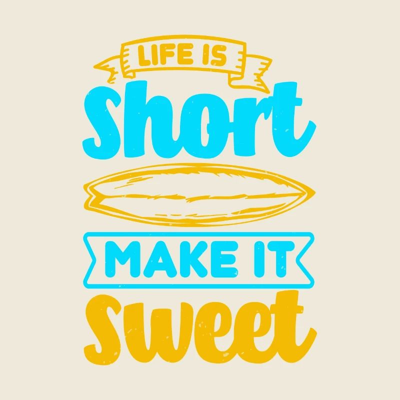 LA VIE EST COURTE RENDEZ-LA DOUCE