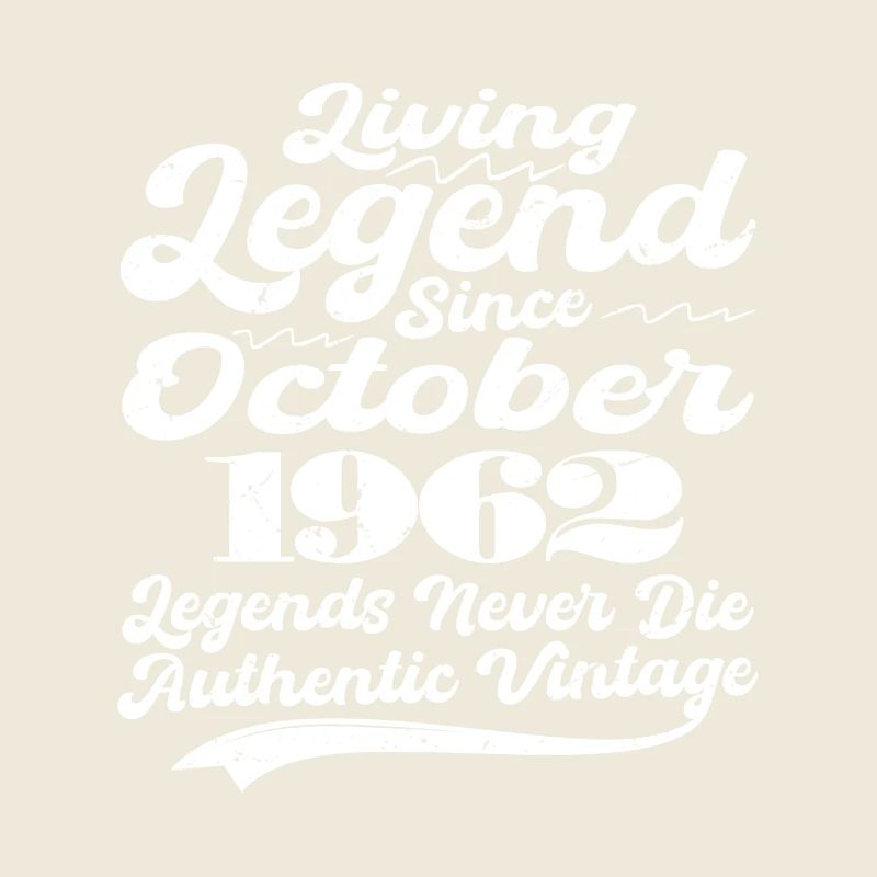 Once upon a time there was a legend. October 1962 Birth