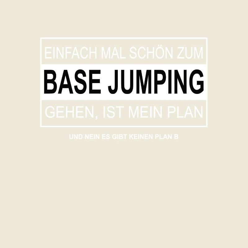 Einfach mal schön zum BASE JUMPING gehen