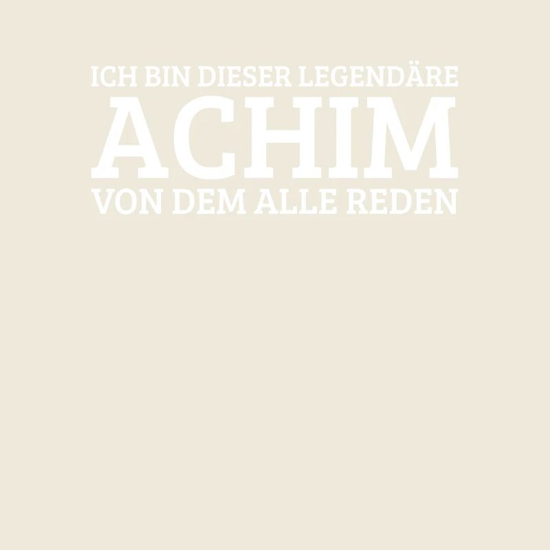 Achim Lustiger Spruch Geburtstag Vorname