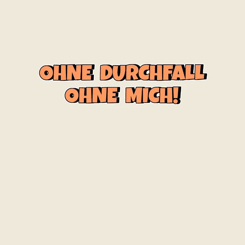 Ohne Durchfall ohne mich