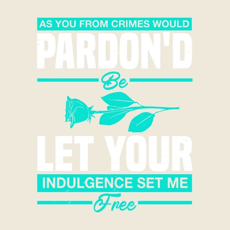 PARDON'D LET YOUR FREE