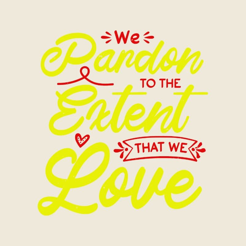 WE PARDON EXTENT LOVE