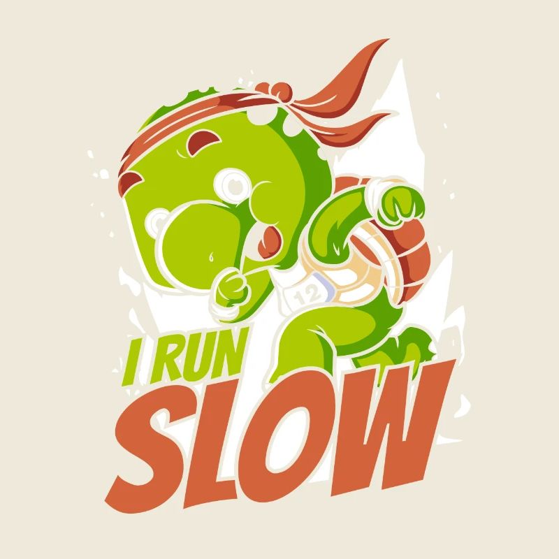 I Run Slow Water Turtle Giant Tortoise