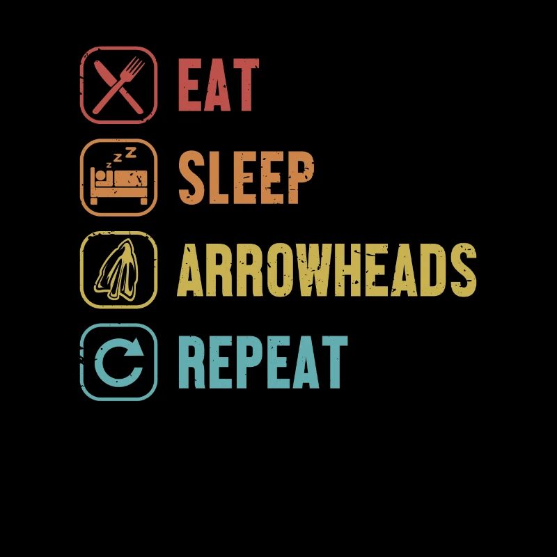 Eat Sleep Arrowheads Repeat Jagdspitzen