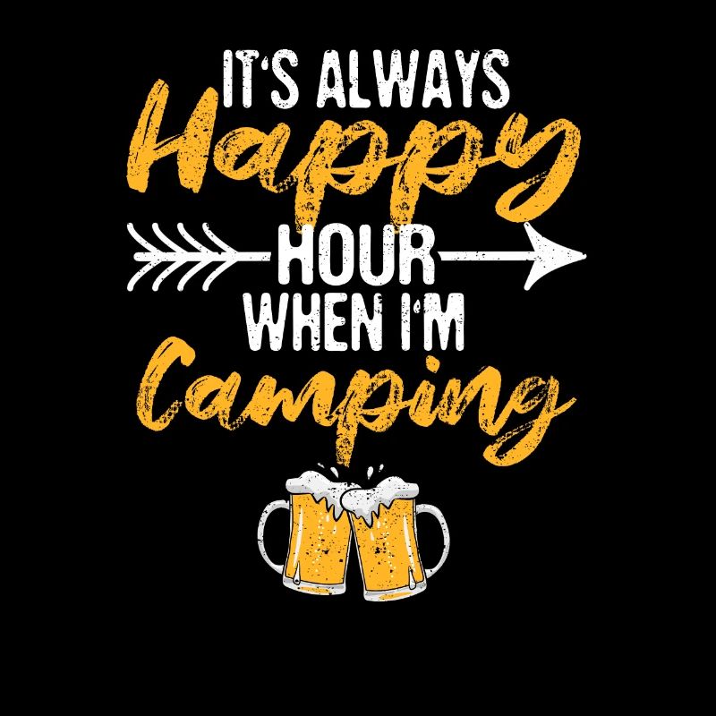 It's always happy hour when I'm camping