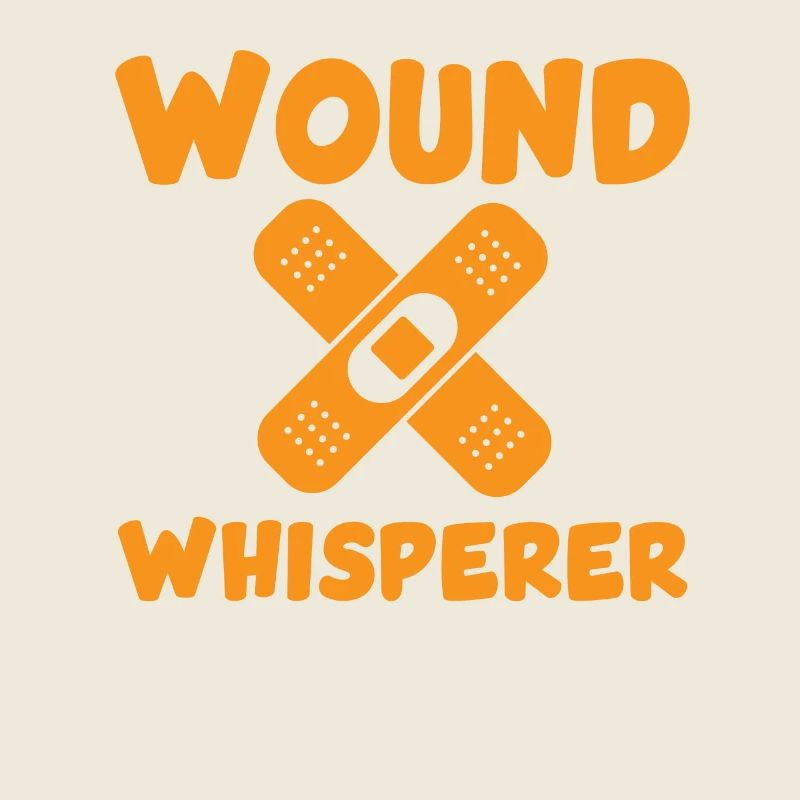 Funny Whisperer Wound Expert