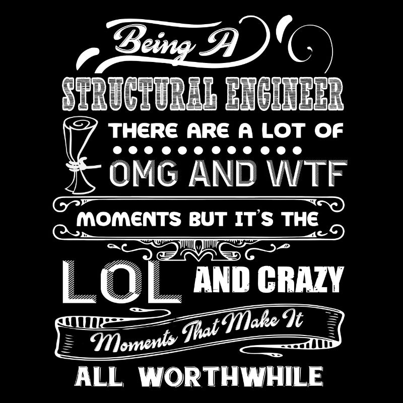 Structural Engineer Being A Structural Engineer
