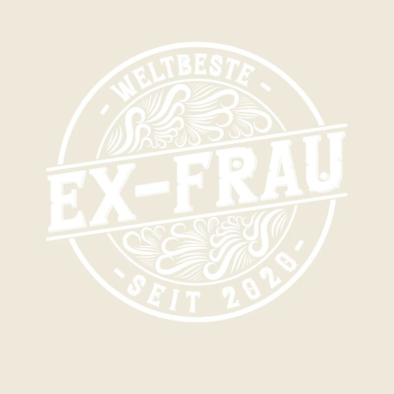 Weltbeste Ex-Frau seit 2020 Scheidungs