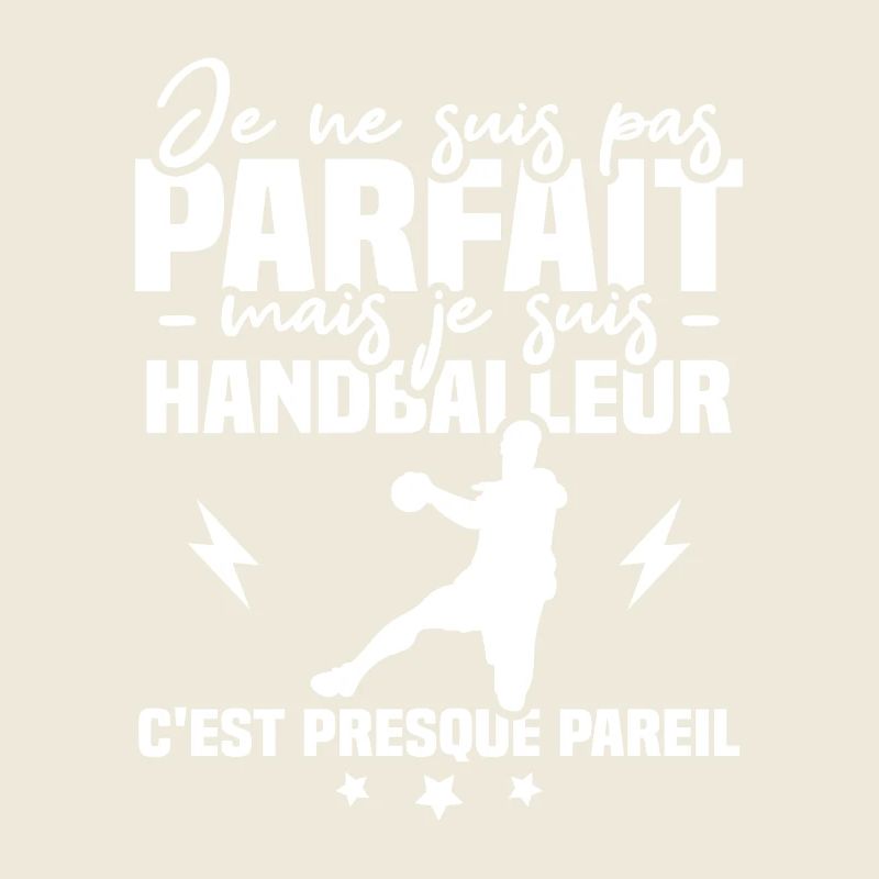 Pas parfait mais handballeur