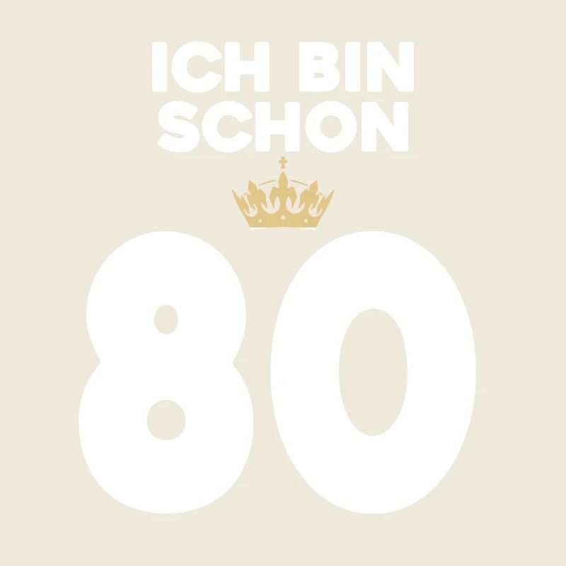 80. Geburtstag Geschenk - 80 Jahre mit Krone