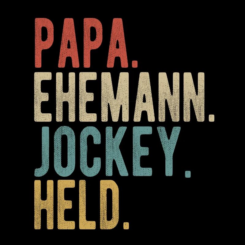 Jockey Papa Ehemann Held