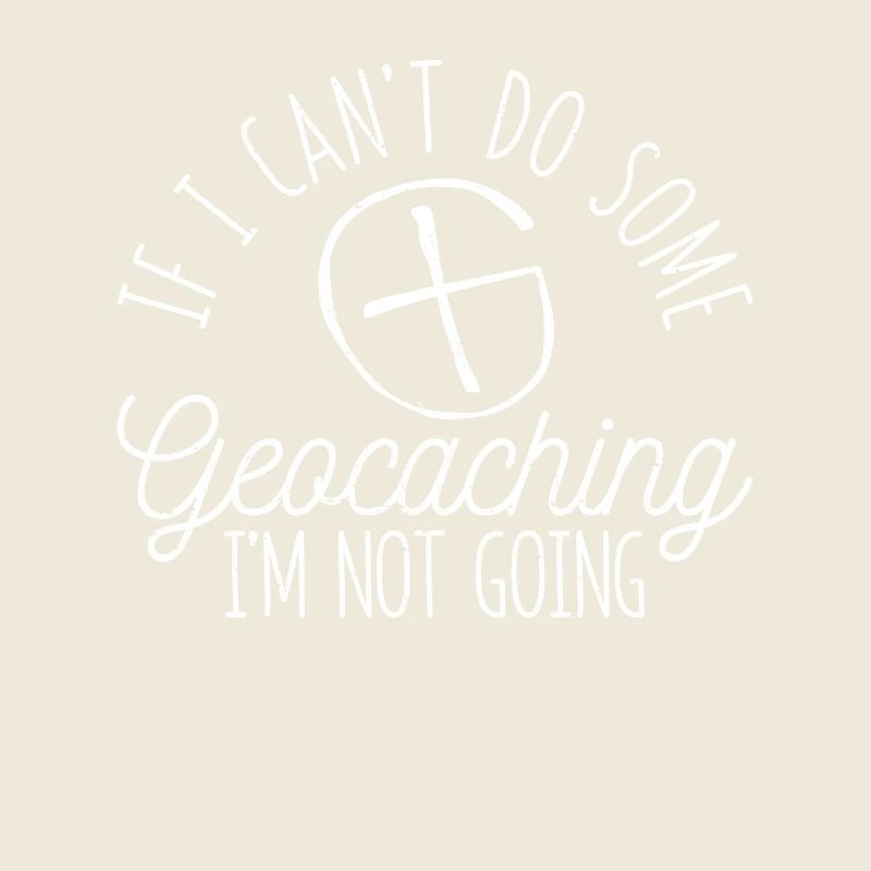 Wenn ich nicht Geocaching machen kann, werde ich