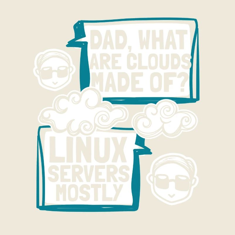Dad What Are Clouds Made Of Developer Coder