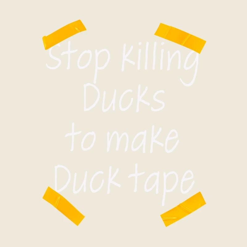 Arrêtez de tuer des canards pour fabriquer du ruban adhésif