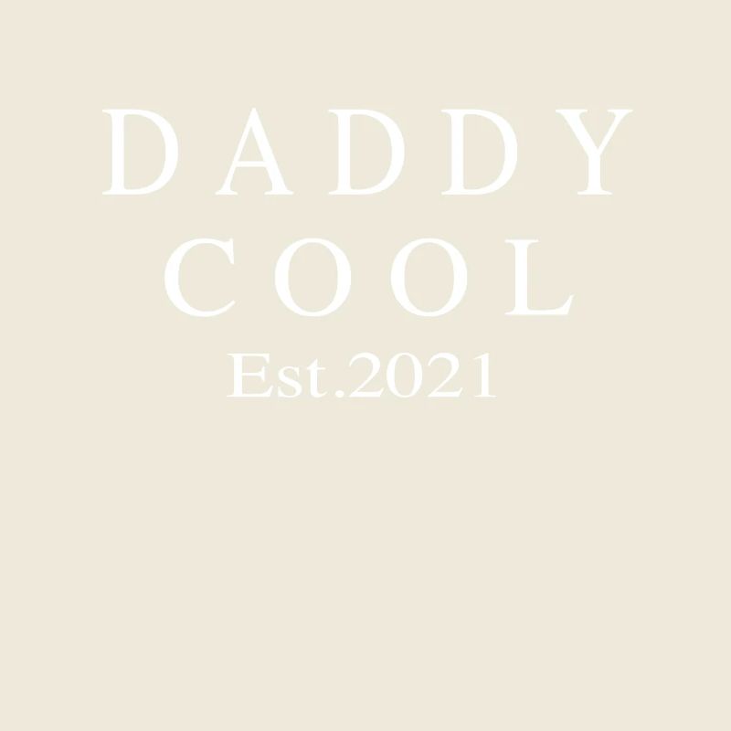 Daddy Cool est 2021