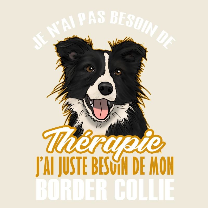 Pas besoin de thérapie juste mon border collie 1
