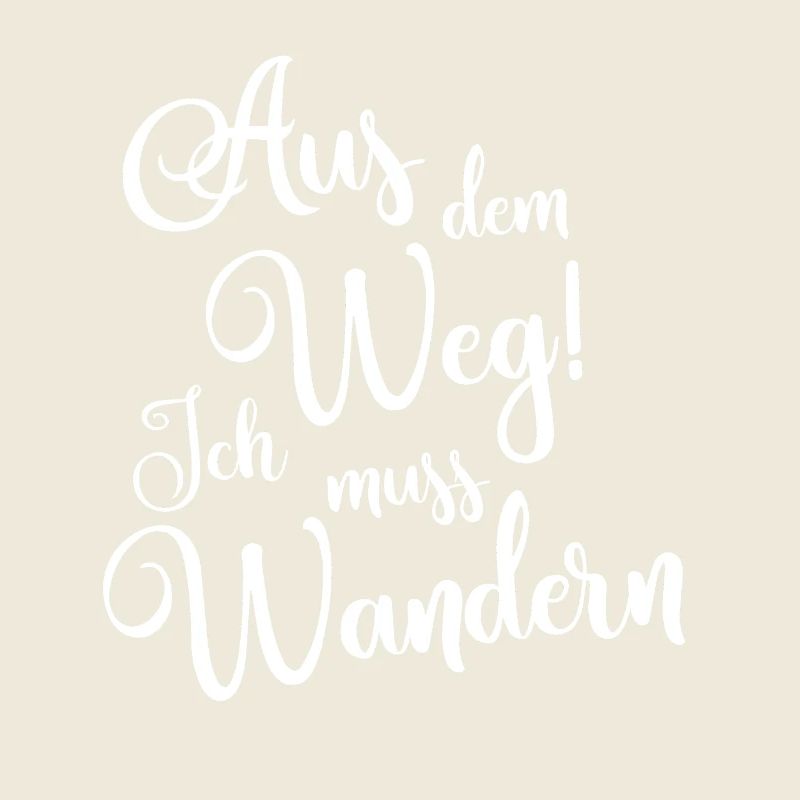 Ich muss wandern