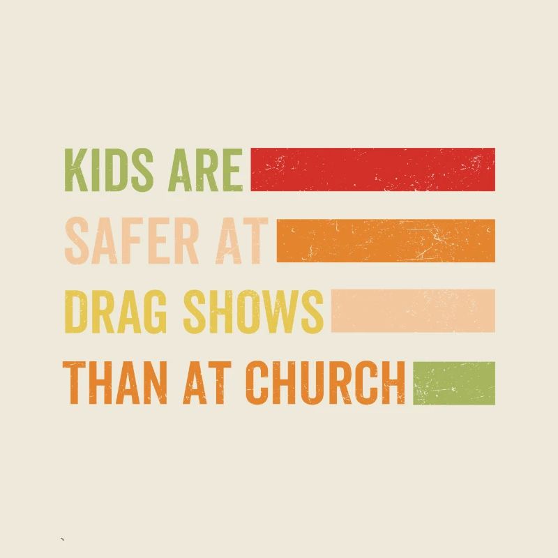 Kinder sind bei Drag-Shows sicherer als in der Kirche