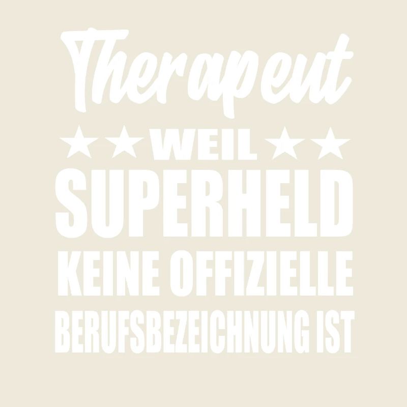 Therapeut Superheld Spruch