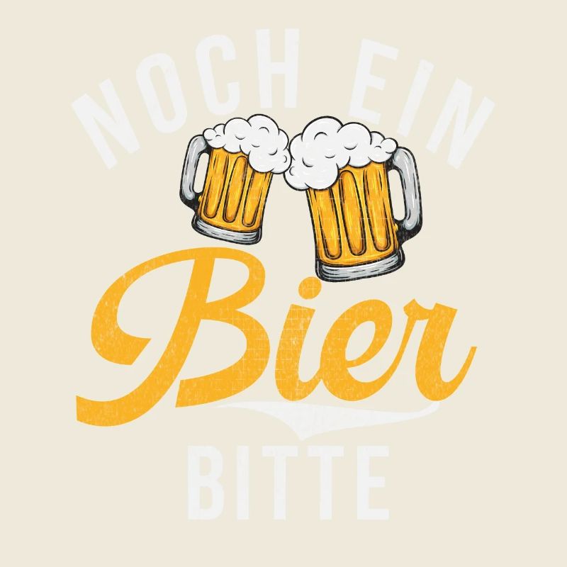 Noch ein Bier bitte - Design