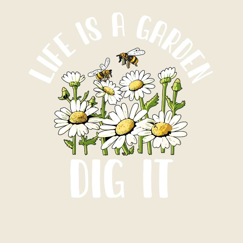 La vie est un jardin Creusez-le