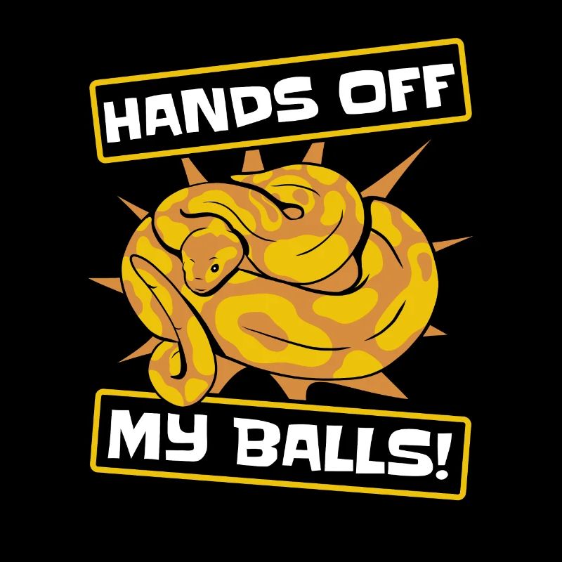 Hands Off My Balls Python Schlange Banana Ball