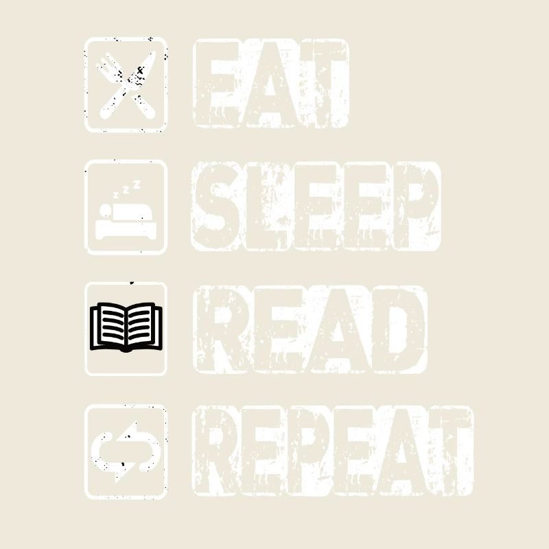 Eat Sleep Read Repeat