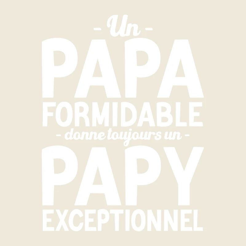 Un papa formidable - Papy exceptionnel cadeau