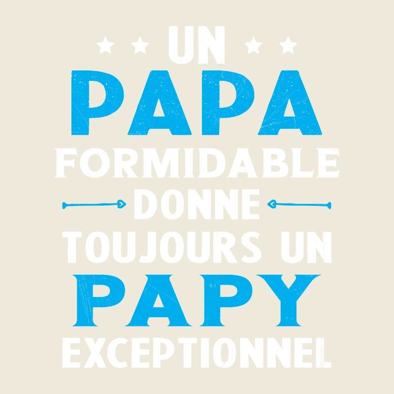 Un papa formidable - Papy exceptionnel Cadeau