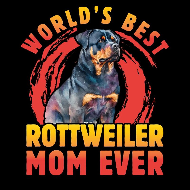 World's best Rottweiler Mom ever
