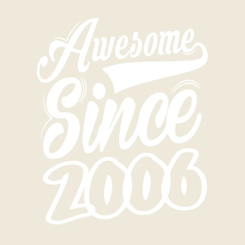 Awesome Since 2006