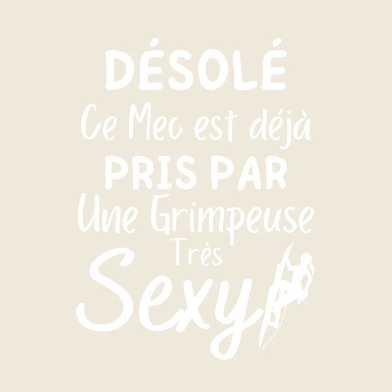 Désolé ce Mec est déjà pris par une Grimpeuse