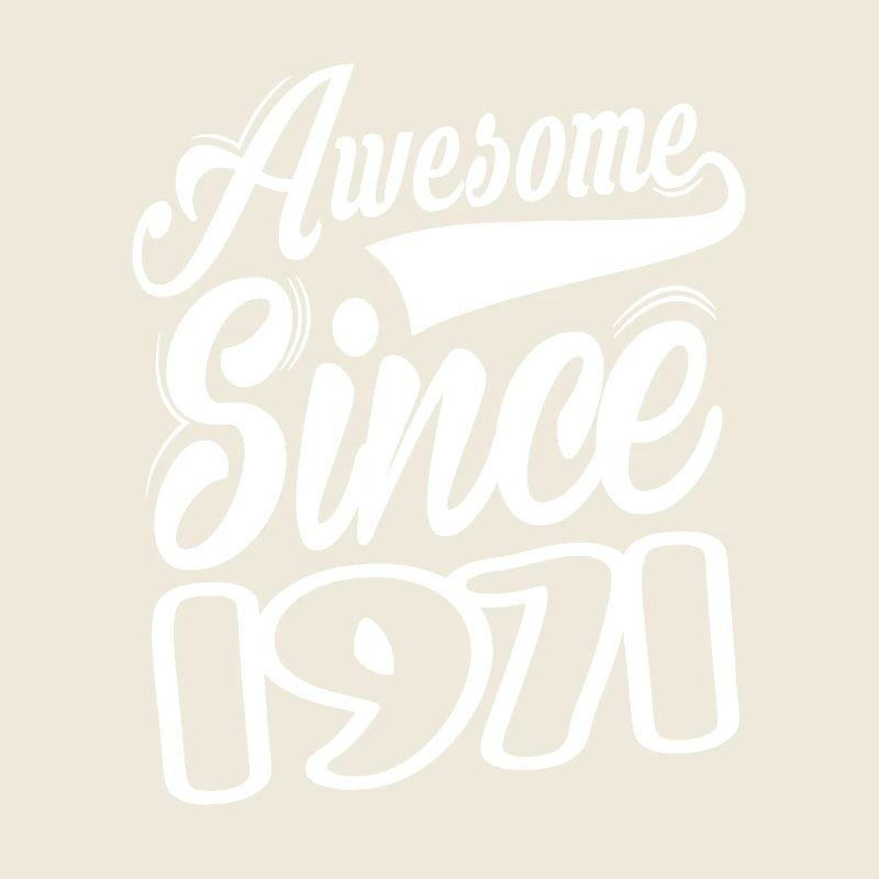 Awesome Since 1971
